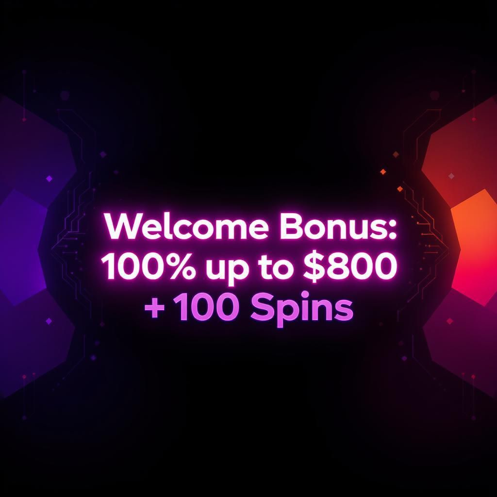 Welcome Bonus: 100% up to $800 + 100 Spins