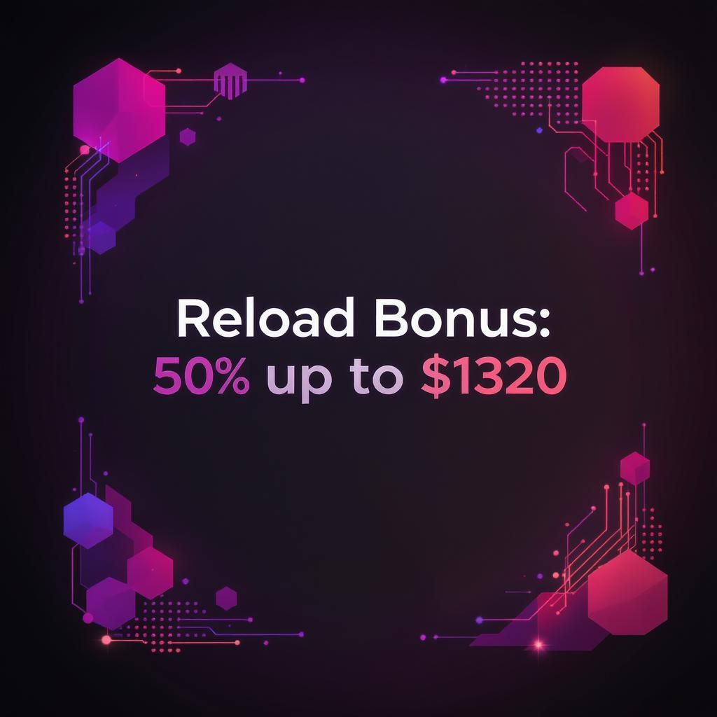 Reload Bonus: 50% up to $320